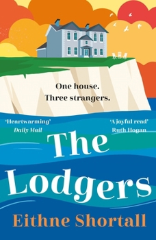 Paperback The Lodgers: An uplifting and heart-warming tale of friendship, community and a mystery package… Book