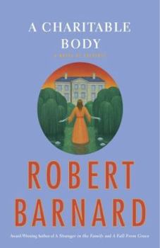 Hardcover A Charitable Body: A Novel of Suspense Book