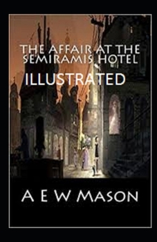 Paperback The Affair at the Semiramis Hotel Illustrated Book