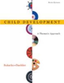 Hardcover Child Development: A Thematic Approach Book