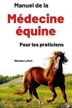 Paperback Manuel de la m?decine ?quine pour les praticiens [French] Book