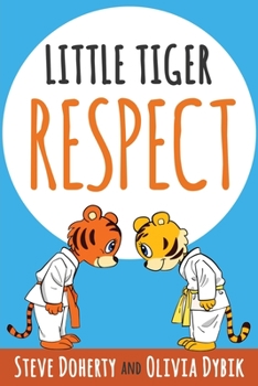 Paperback Little Tiger - Respect Book