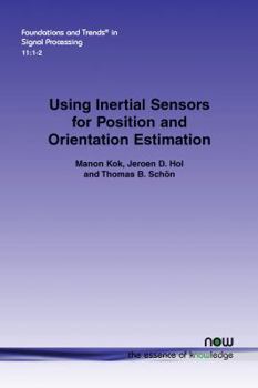 Paperback Using Inertial Sensors for Position and Orientation Estimation Book