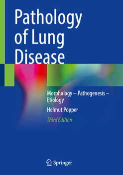 Hardcover Pathology of Lung Disease: Morphology - Pathogenesis - Etiology Book