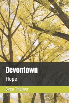 Paperback Devontown: Hope Book
