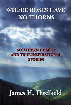 Paperback Where Roses Have No Thorns Book