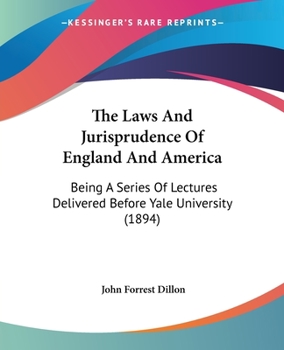 The Laws and Jurisprudence of England and America