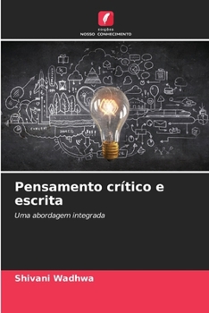 Pensamento crítico e escrita (Portuguese Edition)