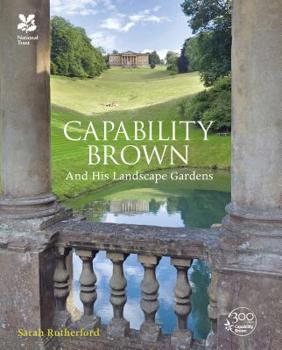 Hardcover Capability Brown: And His Landscape Gardens Book