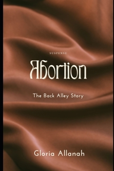Paperback Abortion -The Back Alley Story Book