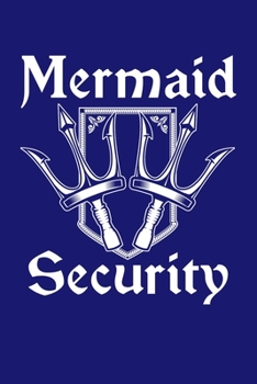 Mermaid Security: Mermaid Security Journal, Mermaid Notebook Note-Taking Planner Book