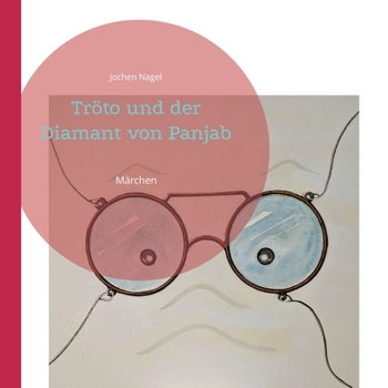 Paperback Tröto und der Diamant von Panjab: Märchen [German] Book