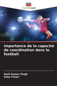 Paperback Importance de la capacité de coordination dans le football [French] Book