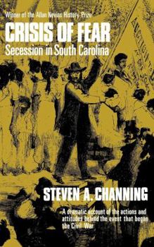 Paperback Crisis of Fear: Secession in South Carolina Book