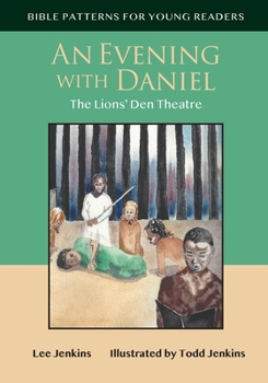 Paperback An Evening with Daniel: The Lion's Den Theatre Book