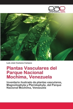 Paperback Plantas Vasculares del Parque Nacional Mochima, Venezuela [Spanish] Book