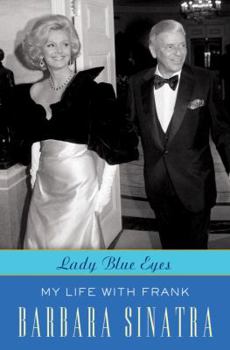 Hardcover Lady Blue Eyes: My Life with Frank Book