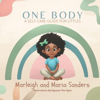 Paperback One Body: A Self-Care Guide For Littles Book