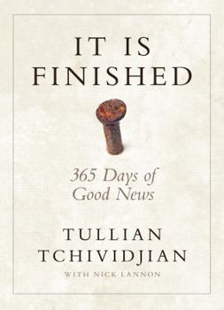 Hardcover It Is Finished: 365 Days of Good News Book