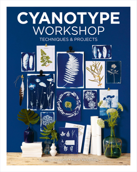 Paperback Cyanotype Workshop: Techniques & Projects Book