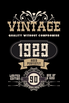 Aged To Perfection: 90th Birthday Gifts For Him. Blank Lined Paperback Notebook. Original And Funny Present For Any 90 Year Old Men.