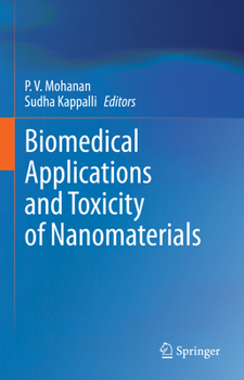 Hardcover Biomedical Applications and Toxicity of Nanomaterials Book