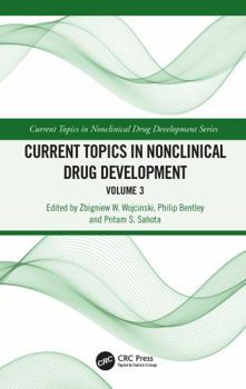 Hardcover Current Topics in Nonclinical Drug Development: Volume 3 Book