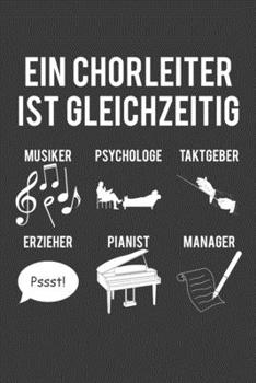 Paperback Ein Chorleiter ist gleichzeitig: Jahres-Kalender f?r das Jahr 2020 im DinA-5 Format f?r Musikerinnen und Musiker Musik Terminplaner [German] Book