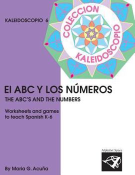 Paperback El ABC y los Numeros: Colección Kaleidoscopio Book