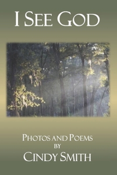 Paperback I See God: Photos and Poems Book