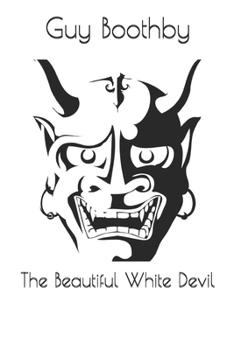 Paperback The Beautiful White Devil Book