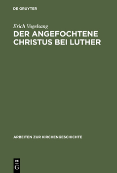 Hardcover Der angefochtene Christus bei Luther [German] Book