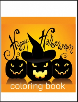 Paperback Happy Halloween Coloring Book: New and Expanded Edition, 82 Unique Designs, Jack-o-Lanterns, Witches, Haunted Houses, and More Book