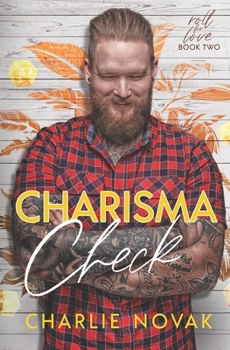 Charisma Check - Book #2 of the Roll for Love