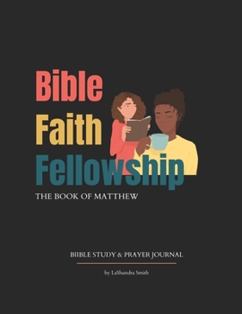 Paperback BFF Bible Study & Prayer Journal: The Book of Matthew Book