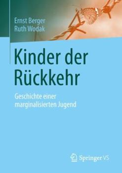 Paperback Kinder Der Rückkehr: Geschichte Einer Marginalisierten Jugend [German] Book