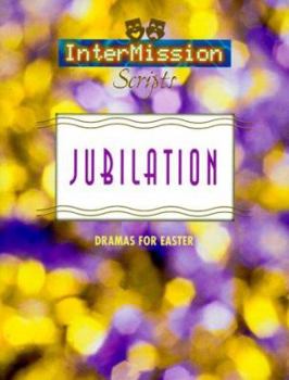 Paperback Jubilation: Dramas for Easter Book