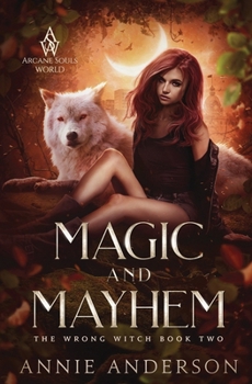 Paperback Magic and Mayhem: Arcane Souls World Book