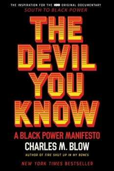 Paperback The Devil You Know: A Black Power Manifesto Book