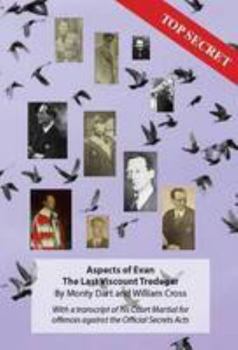 Paperback Aspects of Evan : the Last Viscount Tredegar: With a Transcript of His Court Martial for Offences Against the Official Secrets Acts Book