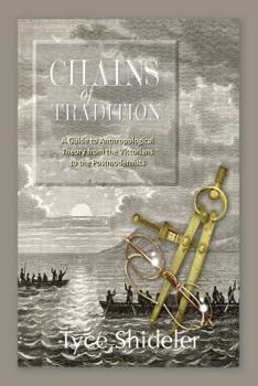 Paperback Chains of Tradition: A Guide to Anthropological History Book