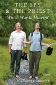 Paperback The Spy and the Priest: Which Way To Heaven? Book