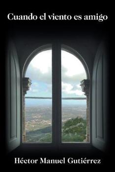 Paperback Cuando El Viento Es Amigo [Spanish] Book