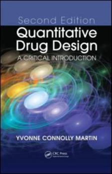 Hardcover Quantitative Drug Design: A Critical Introduction Book