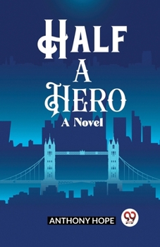 Paperback Half a Hero A Novel Book