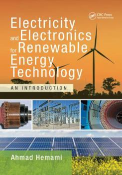 Paperback Electricity and Electronics for Renewable Energy Technology: An Introduction Book