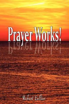 Paperback Effective Prayer by Robert Collier (the author of Secret of the Ages) Book