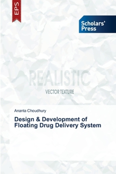 Paperback Design & Development of Floating Drug Delivery System Book