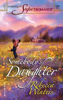 Somebody's Daughter - Book #1 of the Lost & Found