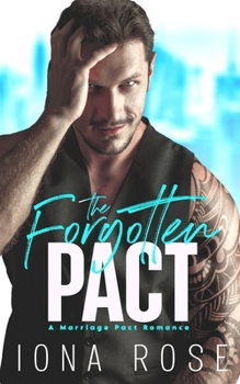 Paperback The Forgotten Pact: A Marriage Pact Romance Book